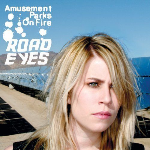 Amusement_Parks_On_Fire-Road_Eyes